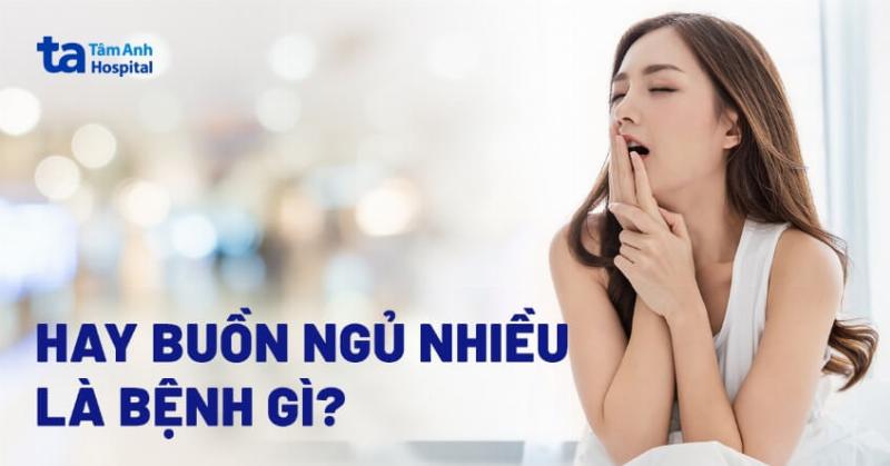 Buồn ngủ nhiều có nguy hiểm