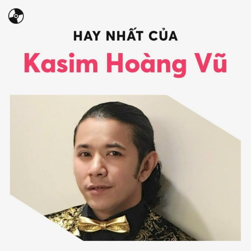 Kasim Hoàng Vũ Album Nhạc